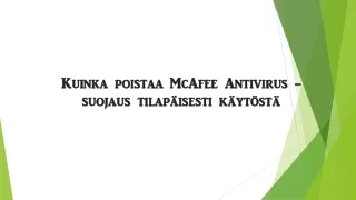 Kuinka poistaa McAfee Antivirus