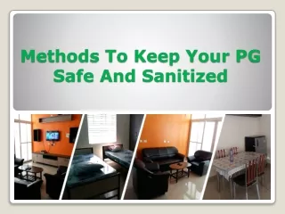 Tips for Keep Your PG Safe And Sanitized