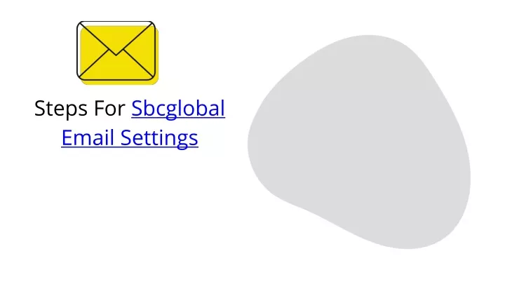 steps for sbcglobal email settings