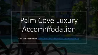 palm cove luxury accommodation
