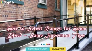 How to Select Ramps for Home Use? – Some Important Tips
