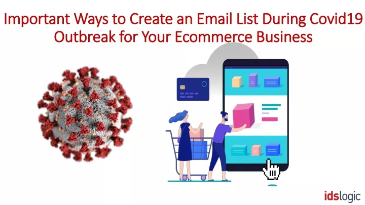 important ways to create an email list during covid19 outbreak for your ecommerce business