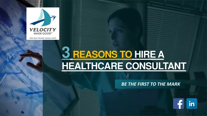 3 reasons to hire a healthcare consultant