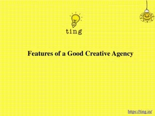 features of a good creative agency