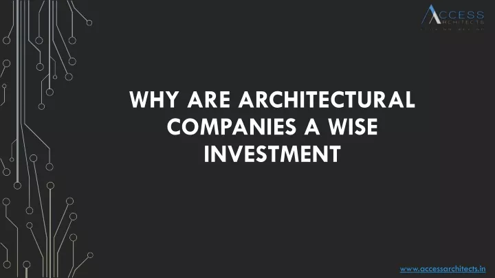 why are architectural companies a wise investment