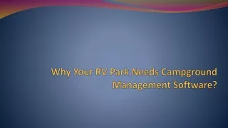 Why Your RV Park Needs Campground Management Software?