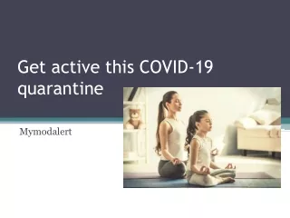get active this covid 19 quarantine