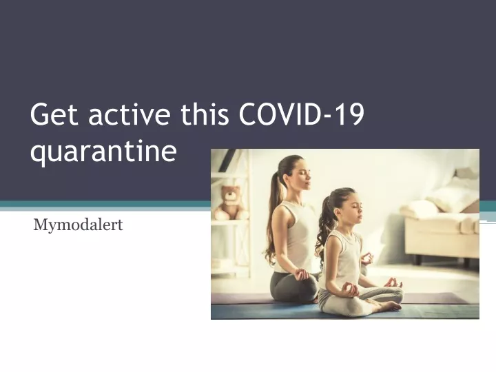 get active this covid 19 quarantine