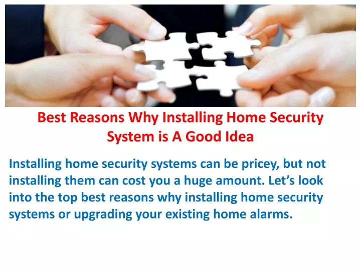 best reasons why installing home security system is a good idea
