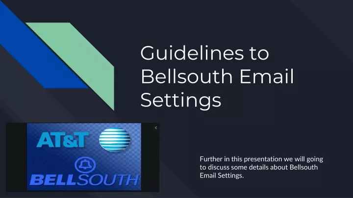 guidelines to bellsouth email settings