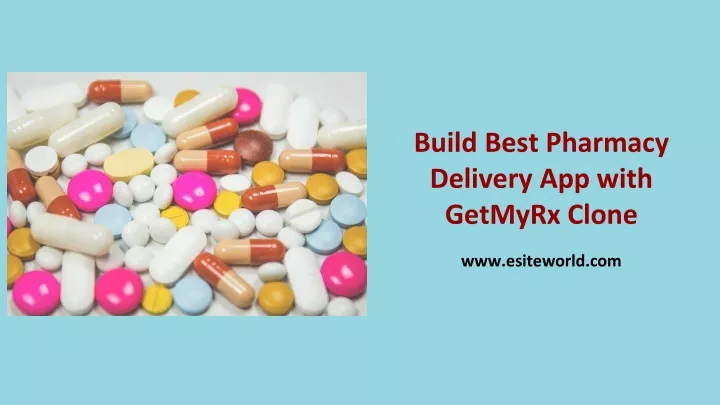 build best pharmacy delivery app with getmyrx