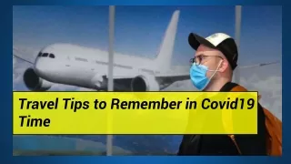Travel Tips to Remember During Covid-19 Lockdown