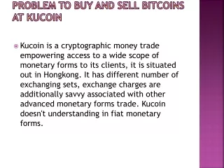 kucoin is a cryptographic money trade empowering
