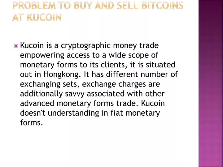 kucoin is a cryptographic money trade empowering