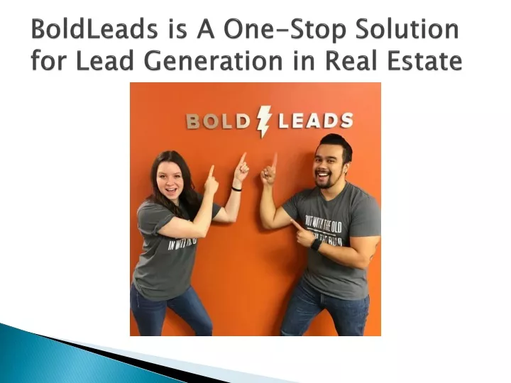 boldleads is a one stop solution for lead generation in real estate
