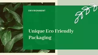 Build Quality Eco Friendly Packaging