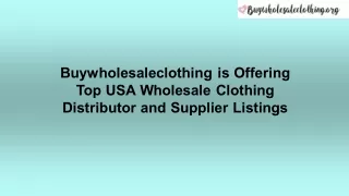 Buywholesaleclothing is Offering Top USA Wholesale Clothing Distributor and Supplier Listings