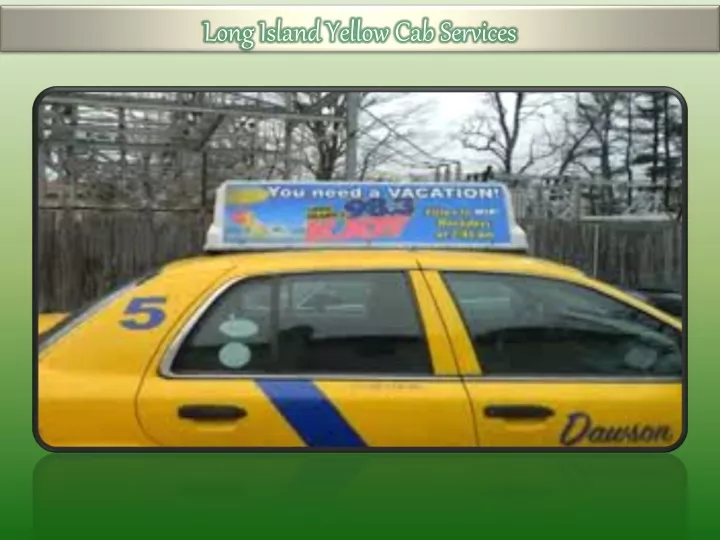 long island yellow cab services