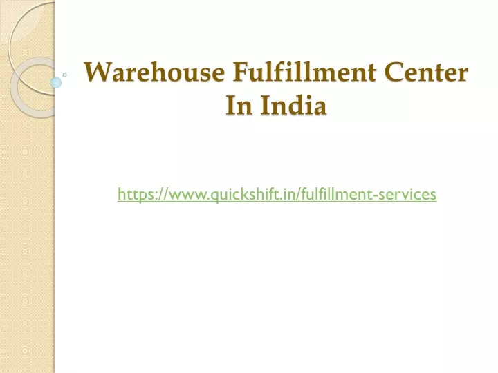 warehouse fulfillment center in india