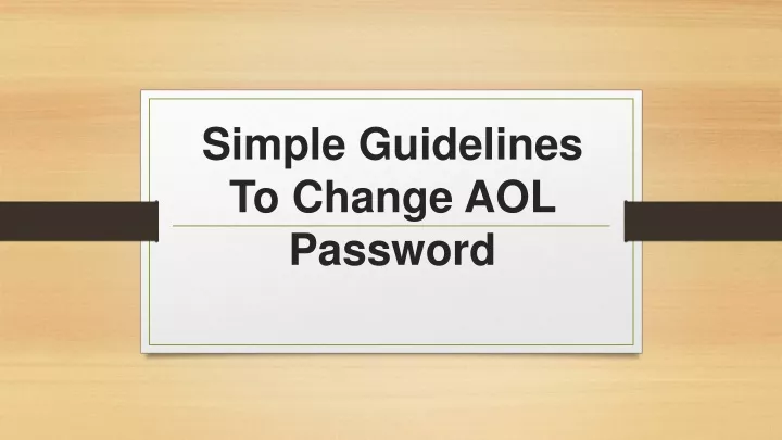 simple guidelines to change aol password