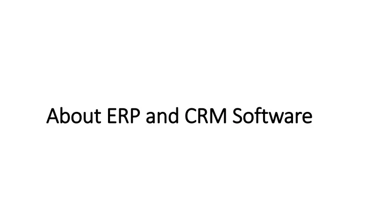 about erp and crm software