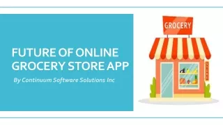 FUTURE OF ONLINE GROCERY STORE APP