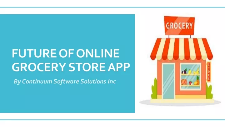 future of online grocery store app
