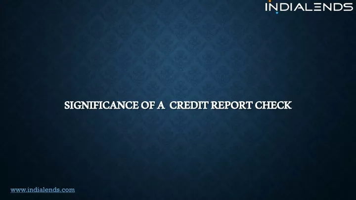 significance of a credit report check
