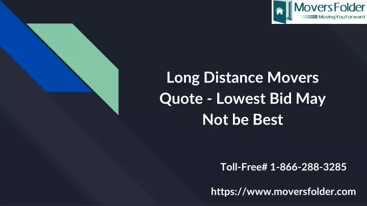 long distance movers quote lowest bid may not be best