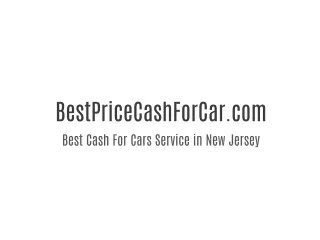Cash For Cars | $500 - $5000 Cash For Cars in NJ