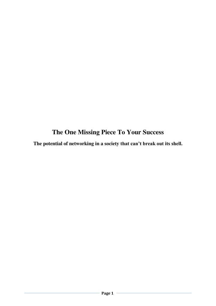 the one missing piece to your success