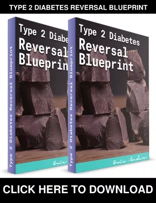 type 2 diabetes reversal blueprint