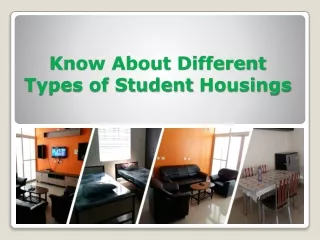 About Different Types of Student Housings