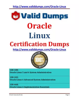 ORACLE LINUX 1Z0-100, 1Z0-105, 1Z0-460 Certification Dumps Questions and Answers of Pass Guaranteed