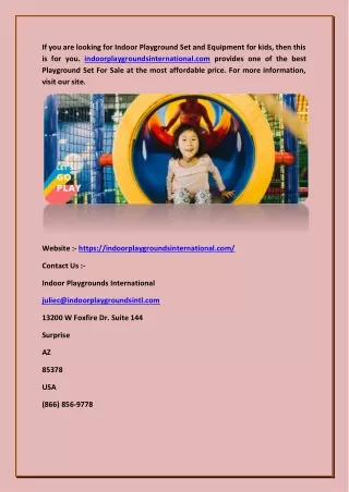 if you are looking for indoor playground