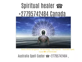 Best Spiritual healer in Toronto City in Canada  27795742484 No1 Spell Caster.