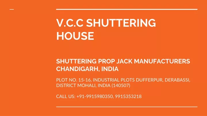 v c c shuttering house