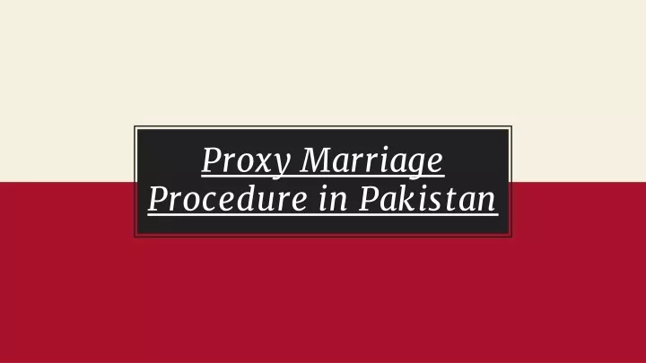 proxy marriage procedure in pakistan