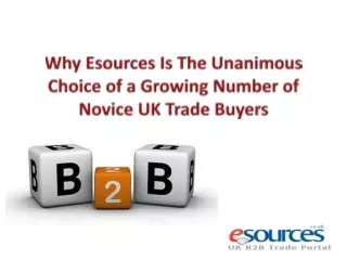 Why Esources Is The Unanimous Choice of a Growing Number of Novice UK Trade Buyers