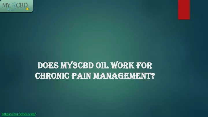 does my3cbd oil work for chronic pain management