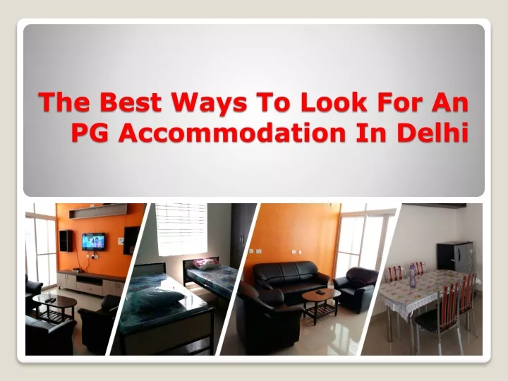 the best ways to look for an pg accommodation in delhi