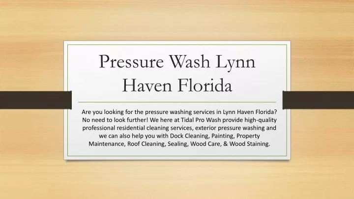 pressure wash lynn haven florida