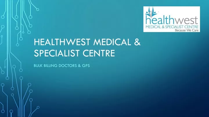 healthwest medical specialist centre