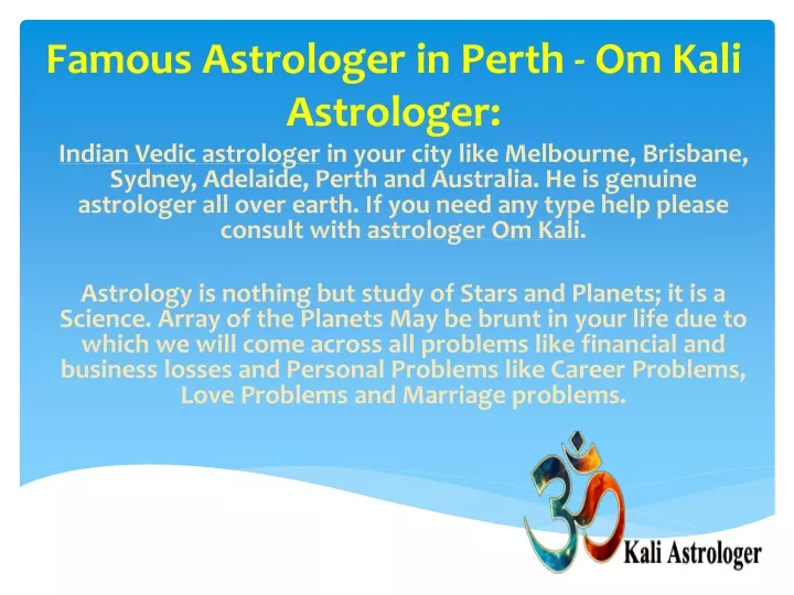 famous astrologer in perth om kali astrologer