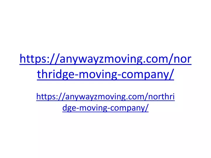 https anywayzmoving com northridge moving company
