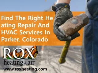 Find The Right Heating Repair And HVAC Services In Parker, Colorado
