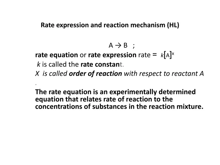 rate expression and reaction mechanism hl
