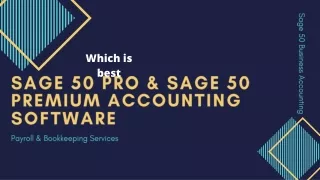 What's Difference Between Sage 50 Pro and Sage 50 Premium Accounting Software