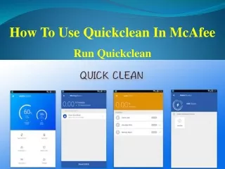how to use quickclean in mcafee