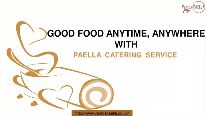 good food anytime anywhere with paella catering